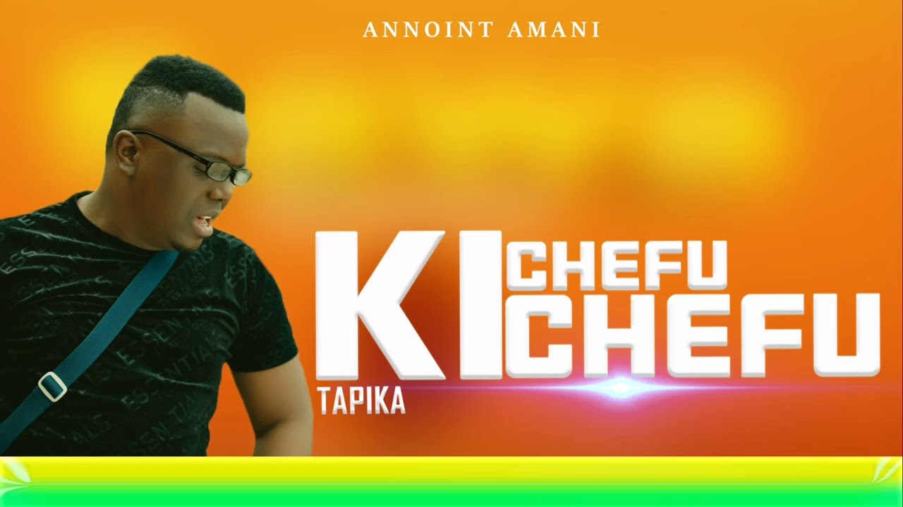 Annoint Amani - Kichefuchefu Mp3 Download